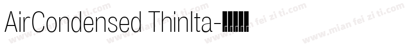 AirCondensed ThinIta字体转换